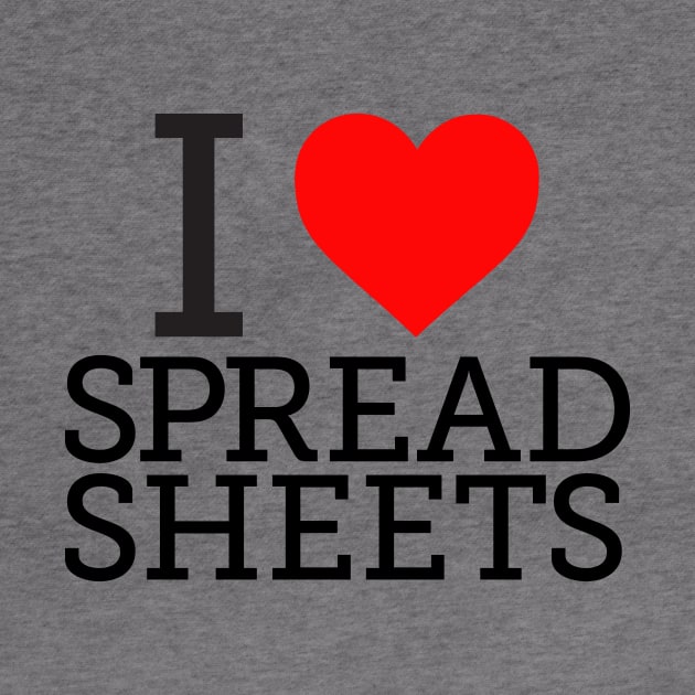 I Love/Heart Spreadsheets by spreadsheetnation